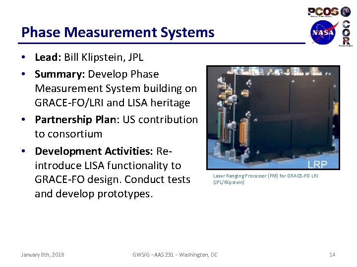 Phase Measurement Systems • Lead: Bill Klipstein, JPL • Summary: Develop Phase Measurement System