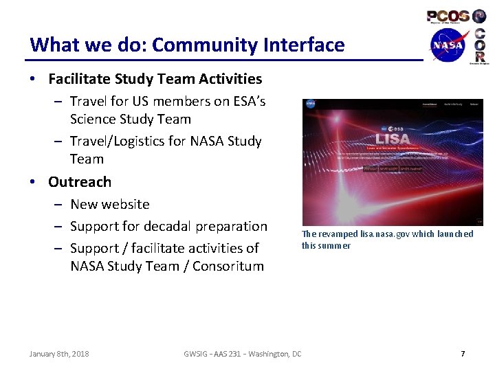 What we do: Community Interface • Facilitate Study Team Activities – Travel for US