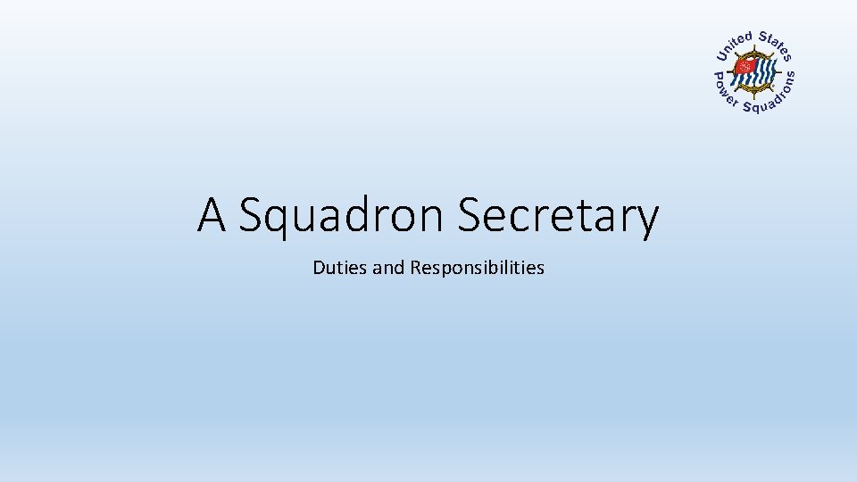 A Squadron Secretary Duties and Responsibilities 