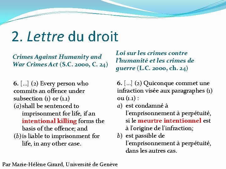 2. Lettre du droit Crimes Against Humanity and War Crimes Act (S. C. 2000,