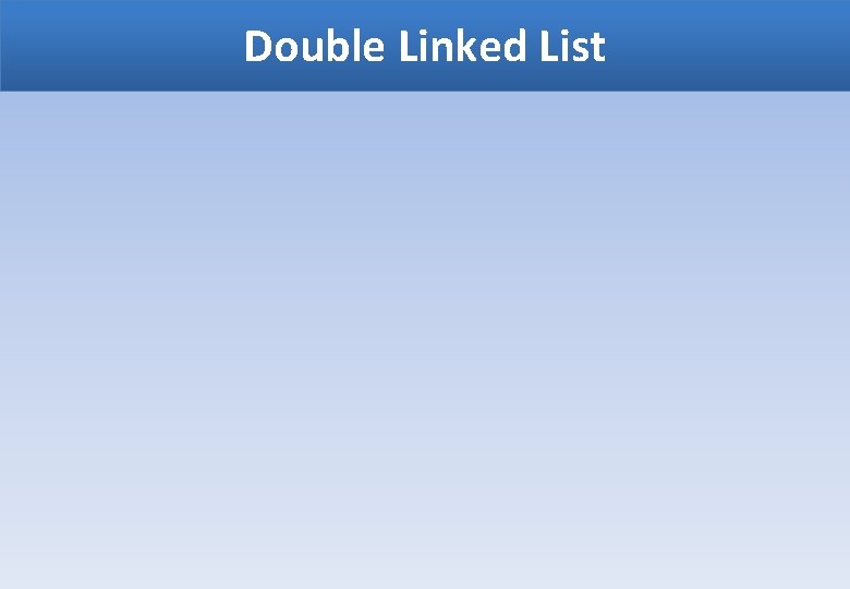 Double Linked List 