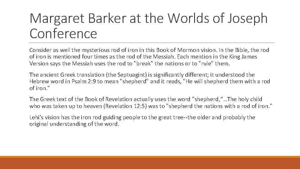 Margaret Barker at the Worlds of Joseph Conference Consider as well the mysterious rod