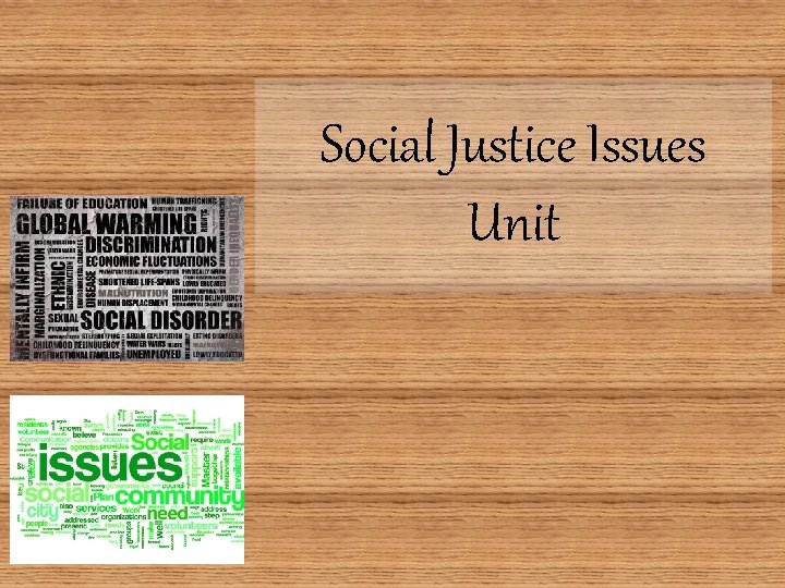 Social Justice Issues Unit 