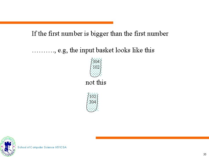 If the first number is bigger than the first number ………. , e. g,