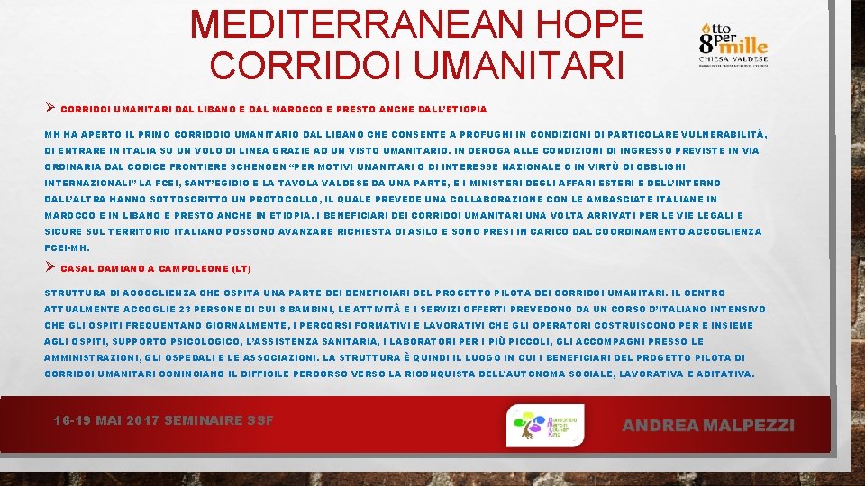 MEDITERRANEAN HOPE CORRIDOI UMANITARI Ø CORRIDOI UMANITARI DAL LIBANO E DAL MAROCCO E PRESTO