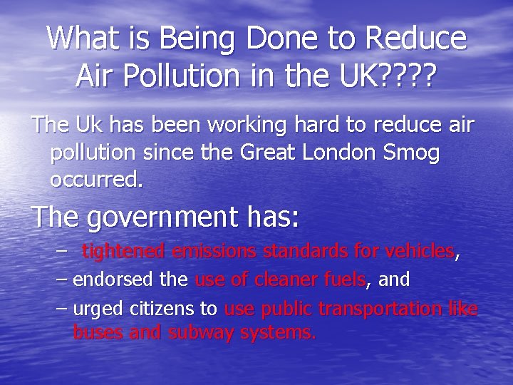 What is Being Done to Reduce Air Pollution in the UK? ? The Uk