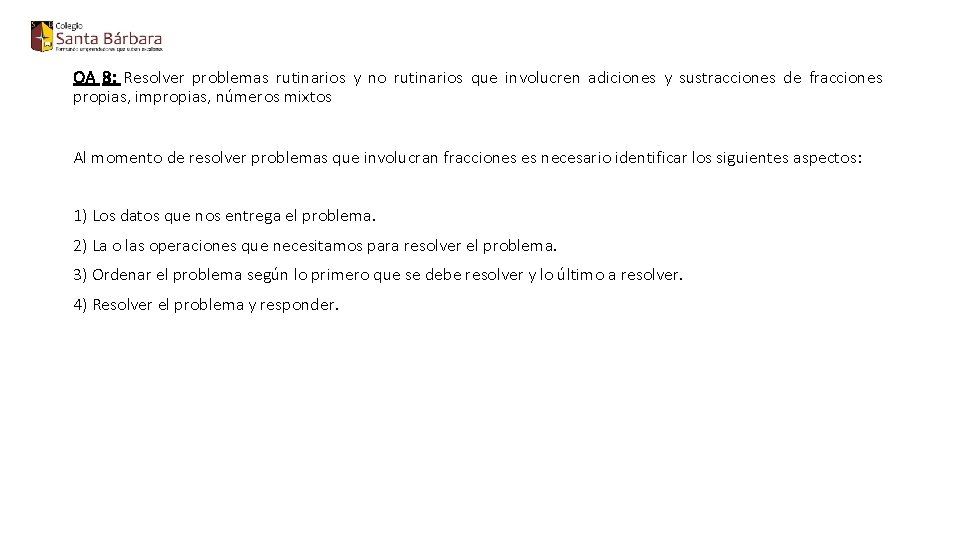 OA 8: Resolver problemas rutinarios y no rutinarios que involucren adiciones y sustracciones de