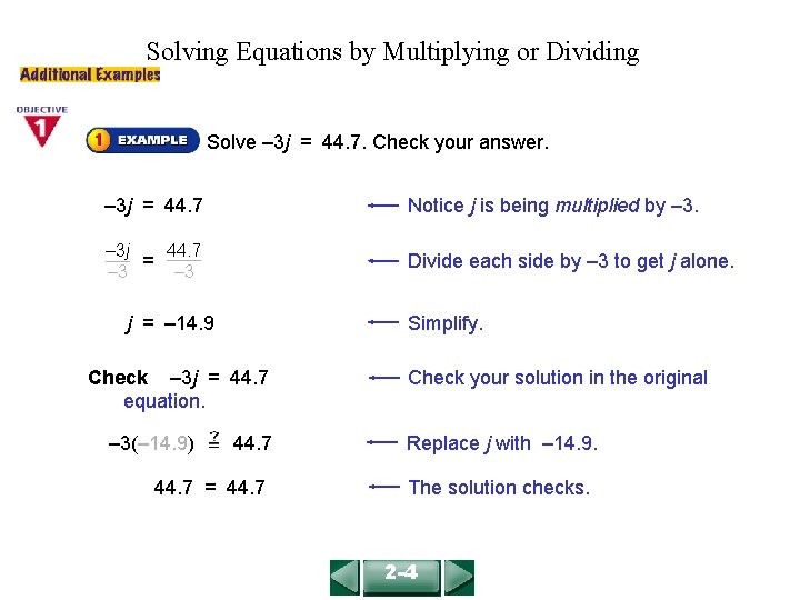 Solving Equations by Multiplying or Dividing COURSE 2 LESSON 2 -4 Solve – 3