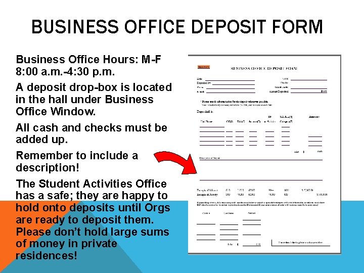 BUSINESS OFFICE DEPOSIT FORM Business Office Hours: M-F 8: 00 a. m. -4: 30