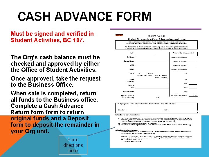 CASH ADVANCE FORM Must be signed and verified in Student Activities, BC 107. The