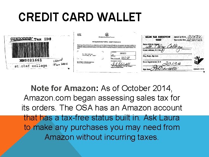 CREDIT CARD WALLET Note for Amazon: As of October 2014, Amazon. com began assessing