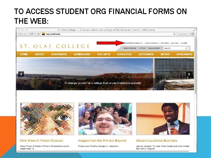 TO ACCESS STUDENT ORG FINANCIAL FORMS ON THE WEB: 
