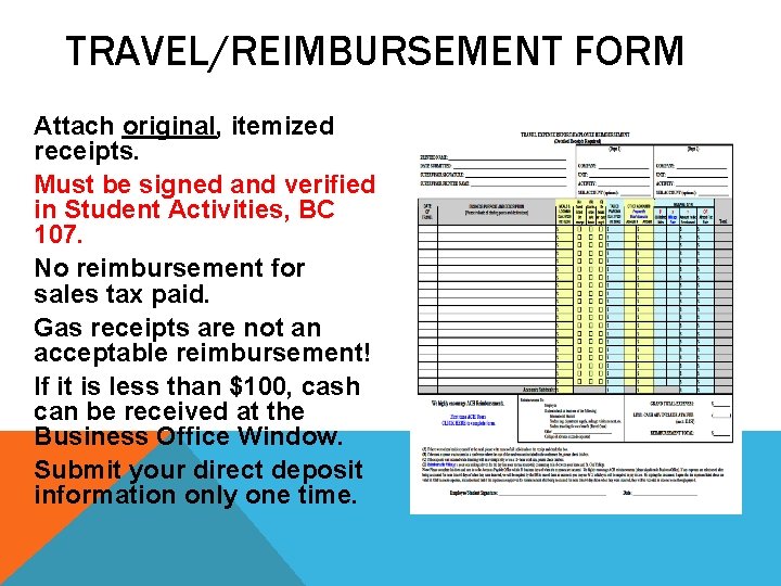TRAVEL/REIMBURSEMENT FORM Attach original, itemized receipts. Must be signed and verified in Student Activities,