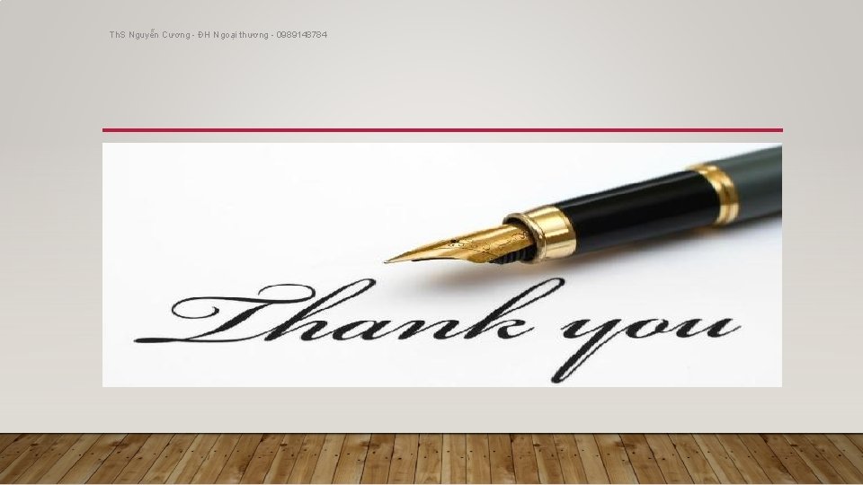 Th. S Nguyễn Cương - ĐH Ngoại thương - 0989148784 