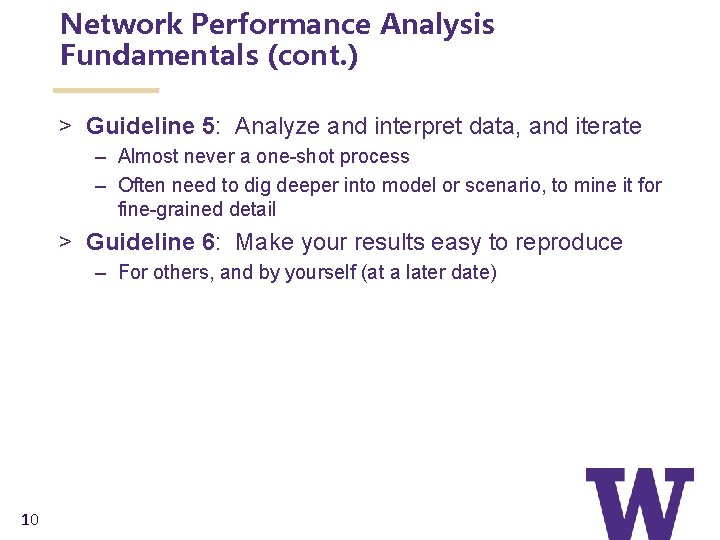 Network Performance Analysis Fundamentals (cont. ) > Guideline 5: Analyze and interpret data, and