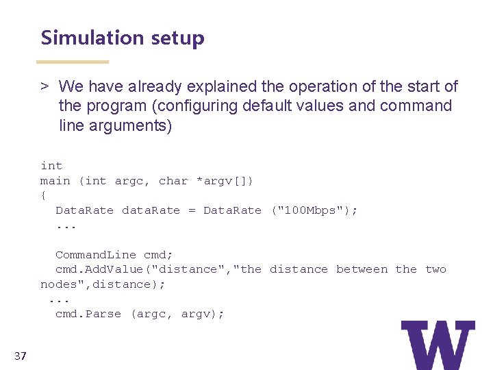 Simulation setup > We have already explained the operation of the start of the