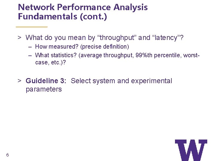Network Performance Analysis Fundamentals (cont. ) > What do you mean by “throughput” and