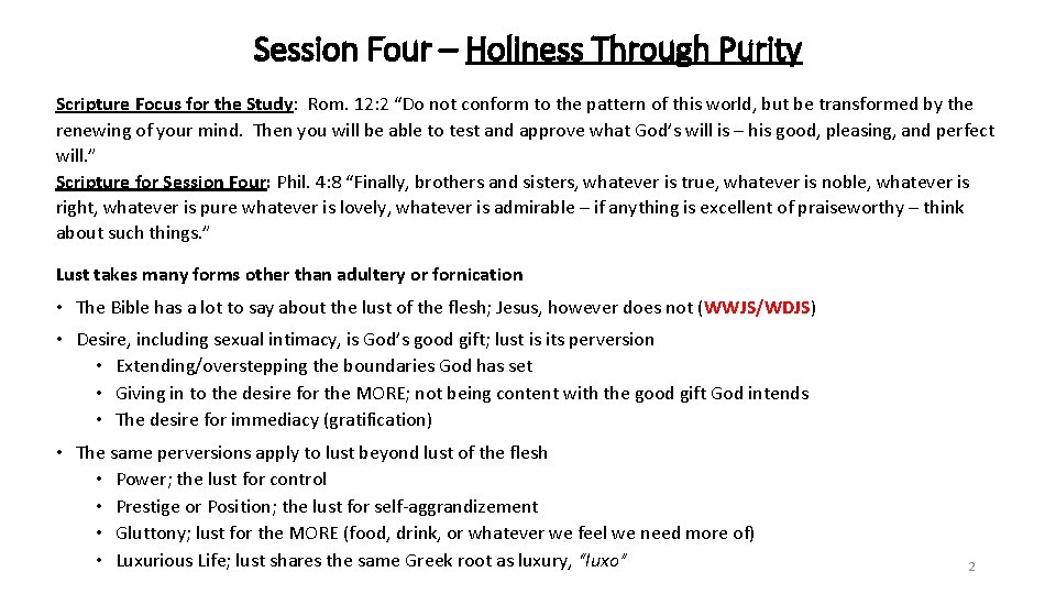 Session Four – Holiness Through Purity Scripture Focus for the Study: Rom. 12: 2