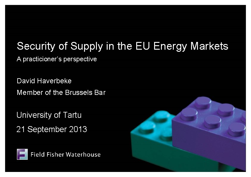 Security of Supply in the EU Energy Markets