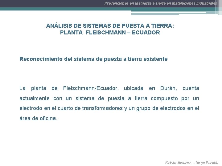 Prevenciones en la Puesta a Tierra en Instalaciones Industriales ANÁLISIS DE SISTEMAS DE PUESTA