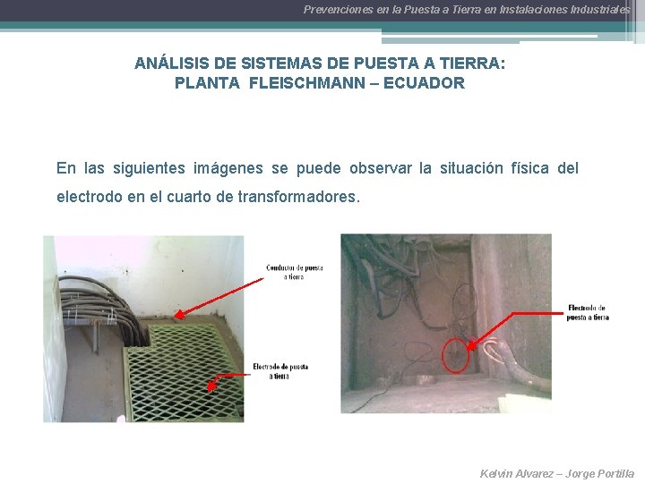 Prevenciones en la Puesta a Tierra en Instalaciones Industriales ANÁLISIS DE SISTEMAS DE PUESTA