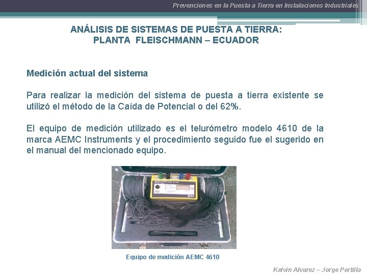 Prevenciones en la Puesta a Tierra en Instalaciones Industriales ANÁLISIS DE SISTEMAS DE PUESTA