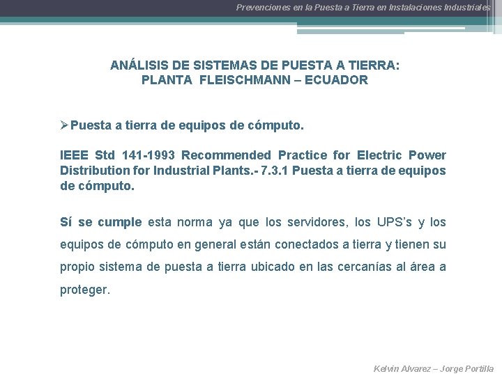 Prevenciones en la Puesta a Tierra en Instalaciones Industriales ANÁLISIS DE SISTEMAS DE PUESTA