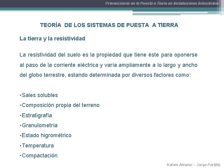 Prevenciones en la Puesta a Tierra en Instalaciones Industriales TEORÍA DE LOS SISTEMAS DE