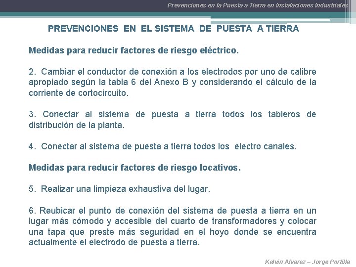 Prevenciones en la Puesta a Tierra en Instalaciones Industriales PREVENCIONES EN EL SISTEMA DE