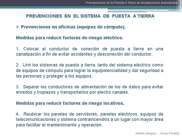 Prevenciones en la Puesta a Tierra en Instalaciones Industriales PREVENCIONES EN EL SISTEMA DE