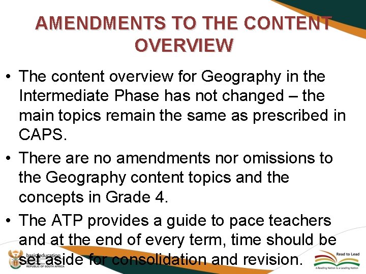 AMENDMENTS TO THE CONTENT OVERVIEW • The content overview for Geography in the Intermediate