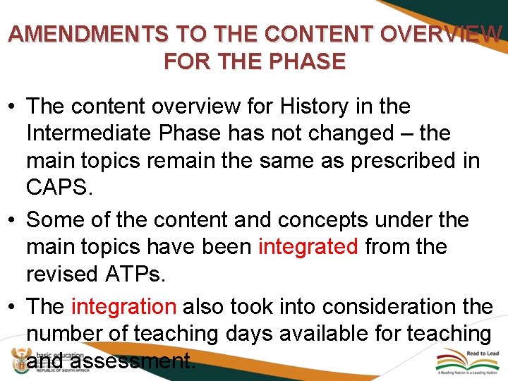 AMENDMENTS TO THE CONTENT OVERVIEW FOR THE PHASE • The content overview for History