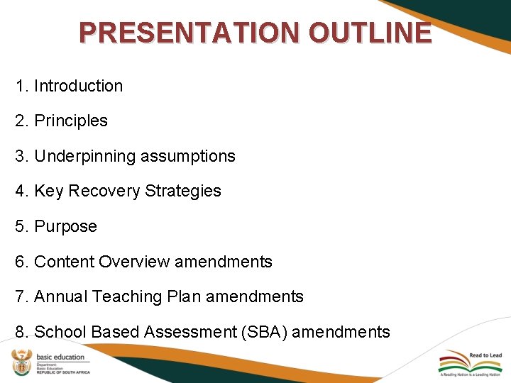 PRESENTATION OUTLINE 1. Introduction 2. Principles 3. Underpinning assumptions 4. Key Recovery Strategies 5.