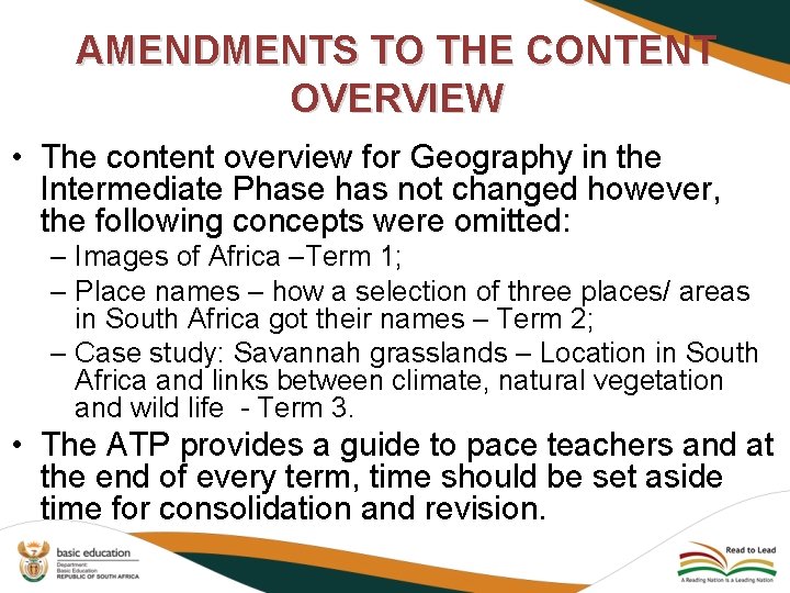 AMENDMENTS TO THE CONTENT OVERVIEW • The content overview for Geography in the Intermediate