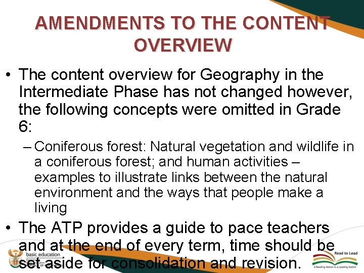 AMENDMENTS TO THE CONTENT OVERVIEW • The content overview for Geography in the Intermediate