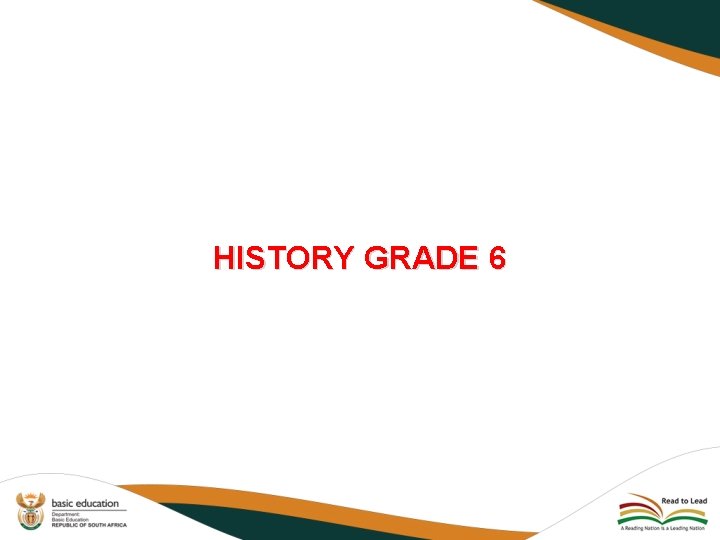HISTORY GRADE 6 