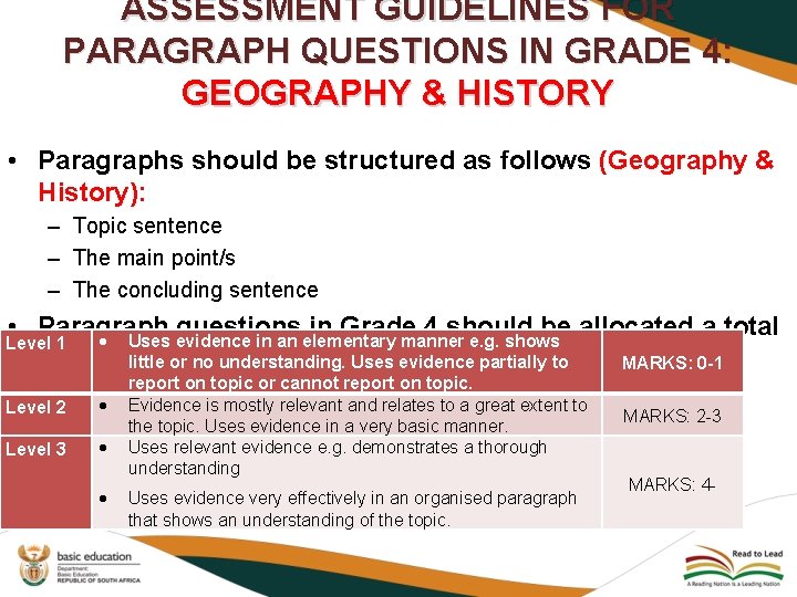 ASSESSMENT GUIDELINES FOR PARAGRAPH QUESTIONS IN GRADE 4: GEOGRAPHY & HISTORY • Paragraphs should