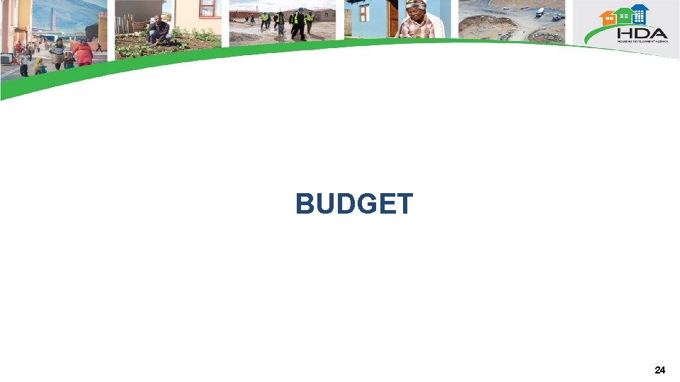 BUDGET 24 