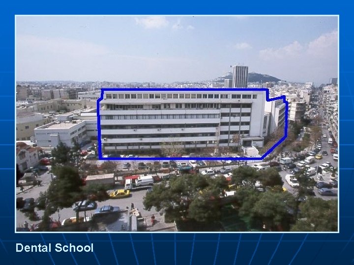 Dental School 
