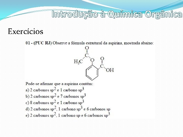 Introdução à Química Orgânica Exercícios 