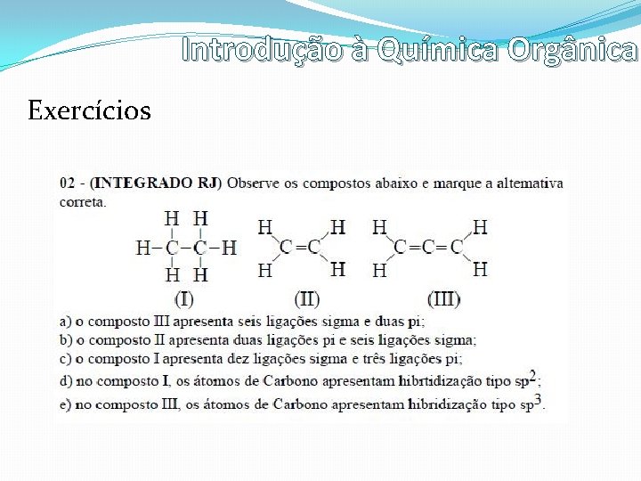 Introdução à Química Orgânica Exercícios 