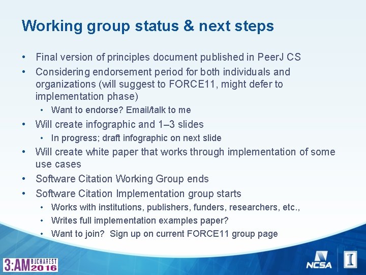 Working group status & next steps • Final version of principles document published in