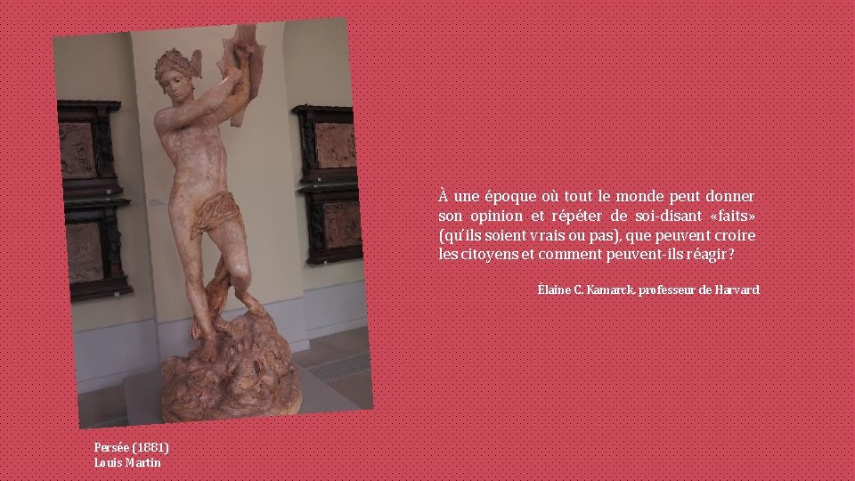 À une époque où tout le monde peut donner son opinion et répéter de