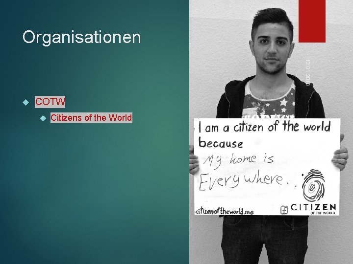 Organisationen 12. 01. 2018 COTW Citizens of the World 