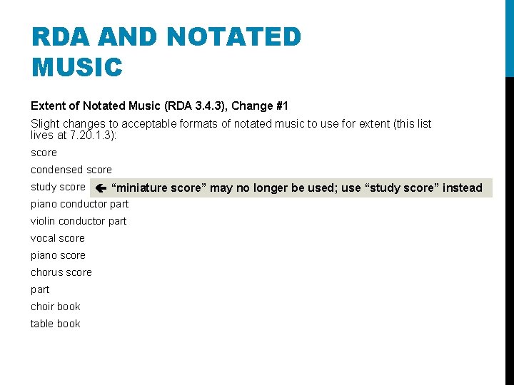 RDA AND NOTATED MUSIC Extent of Notated Music (RDA 3. 4. 3), Change #1