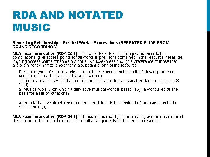RDA AND NOTATED MUSIC Recording Relationships: Related Works, Expressions (REPEATED SLIDE FROM SOUND RECORDINGS)