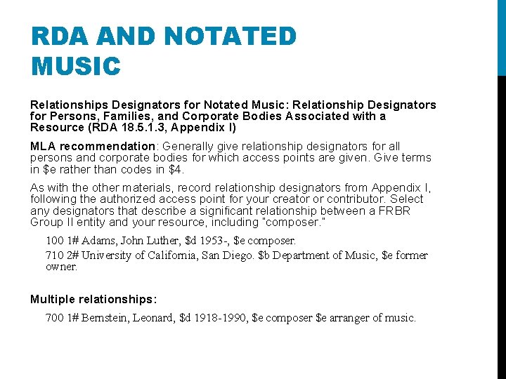 RDA AND NOTATED MUSIC Relationships Designators for Notated Music: Relationship Designators for Persons, Families,