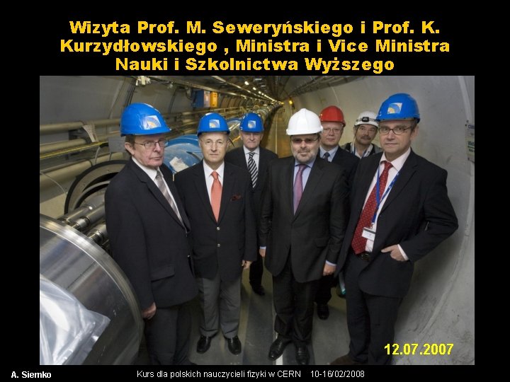Wizyta Prof. M. Seweryńskiego i Prof. K. Kurzydłowskiego , Ministra i Vice Ministra Nauki