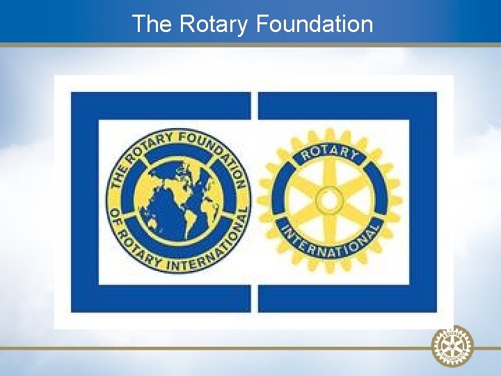 The Rotary Foundation 