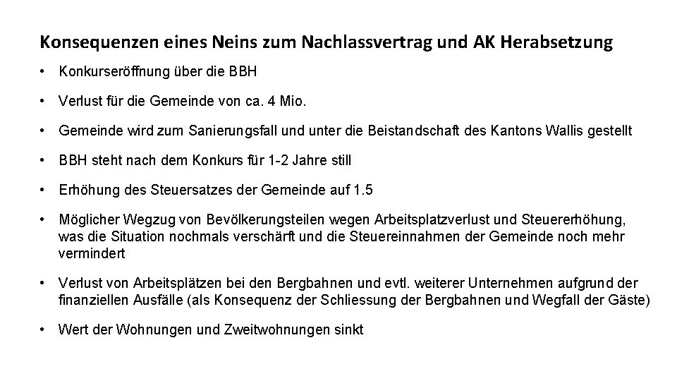 Konsequenzen eines Neins zum Nachlassvertrag und AK Herabsetzung • Konkurseröffnung über die BBH •